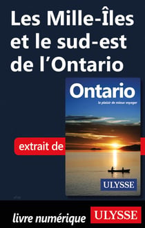 Les Mille-Iles et le sud-est de l'Ontario