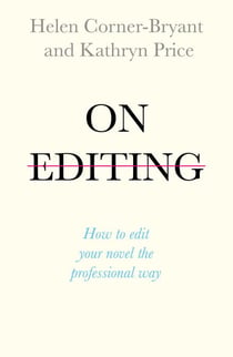 On Editing - How to edit your novel the professional way