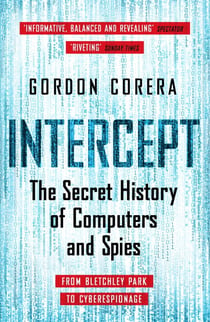 Intercept - The Secret History of Computers and Spies