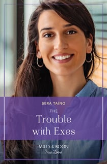 The Trouble With Exes