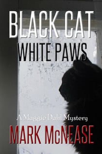 Black Cat White Paws: A Maggie Dahl Mystery - Maggie Dahl Mysteries, #1