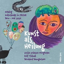 Kunst als Heilung - Schizophrenie in Bildern verstehen