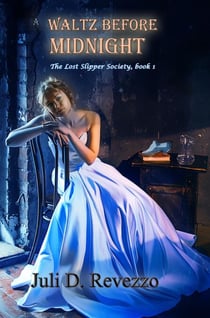 A Waltz Before Midnight - The Lost Slipper Society, #1