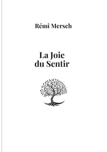 La joie du sentir