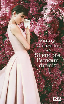 Si encore l'amour durait