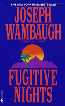 Fugitive Nights - A Novel