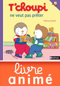 t'choupi ne veut pas preter
