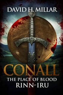 Conall: The Place Of Blood—Rinn-Iru - Conall, #1