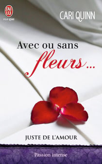 Juste de l'amour (Tome 1) - Avec ou sans fleurs