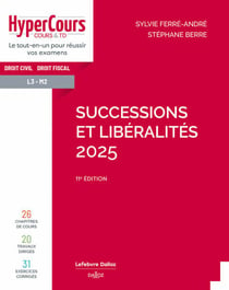 Successions et libéralités 2025 11ed