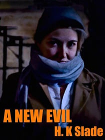 A New Evil