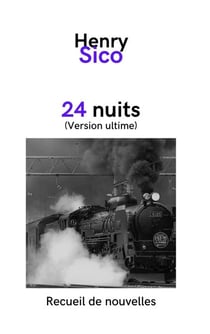24 nuits - (Version ultime)