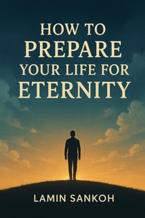 How to Prepare Your Life For Eternity - 50, #1