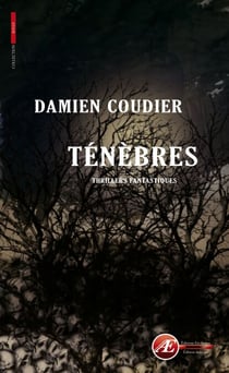 Ténèbres - Thrillers fantastiques