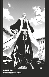 Bleach - T56 - Chapitre 495 - BLEEDING GUITAR BLUES