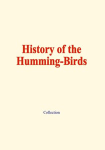 L’histoire naturelle des sociétés humaines ou animales - Their habits, relations and affinities