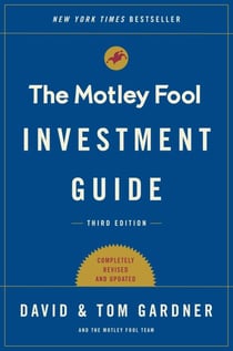 The Motley Fool Investment Guide: Third Edition - How the Fools Beat Wall Street's Wise Men and How You Can Too