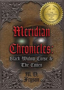 Meridian Chronicles:  Black Widow Curse &  The Coven (#2) - Meridian Chronicles, #2