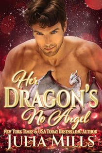 Her Dragon's No Angel - Dragon Guard Series, #11