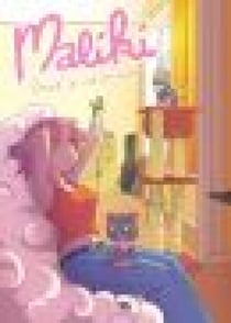 Maliki - Tome 1 - Broie la vie en rose - Broie la vie en rose