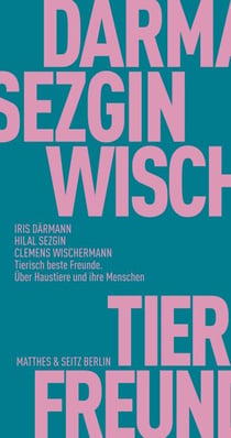 Tierisch beste Freunde - Über Haustiere und ihre Menschen