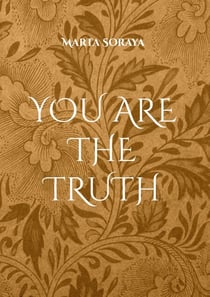 You are The Truth - Devotion as Path to the Realization of our True Essence