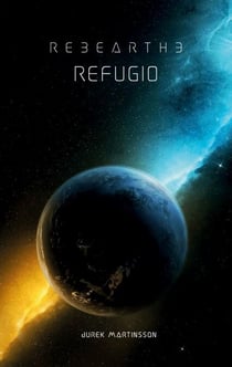 Refugio - RebEarth 3