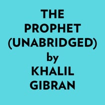 The Prophet (Unabridged) - 