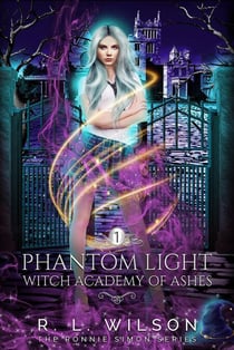 Phantom Light - The Witch Academy of Ash