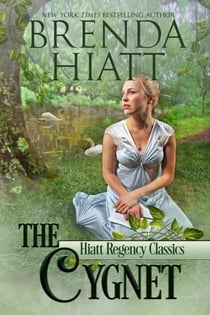 The Cygnet - Hiatt Regency Classics, #2