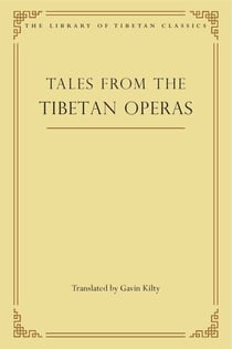 Tales from the Tibetan Operas