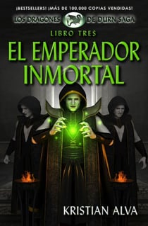 El Emperador Inmortal - Dragones de Durn Saga, #3