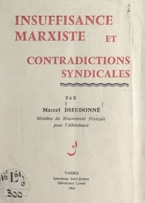 Insuffisance marxiste et contradictions syndicales
