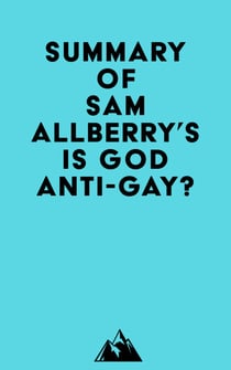 Summary of Sam Allberry's Is God anti-gay?