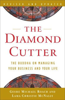 The Diamond Cutter - The Buddha on Managing Your Business and Your Life