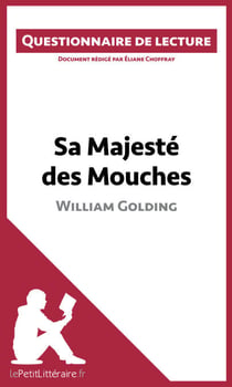 Sa Majesté des Mouches de William Golding - Questionnaire de lecture