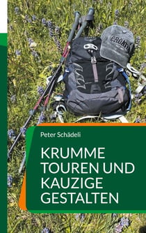 Krumme Touren und kauzige Gestalten - Wanderabenteuer mit einem Augenzwinkern