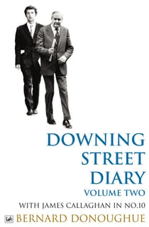 Downing Street Diary Volume Two - With James Callaghan in No. 10