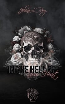 In the hell of your Heart