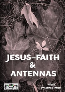 Jesus Faith & Antennas