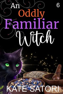 An Oddly Familiar Witch - Keystone County Witches, #6