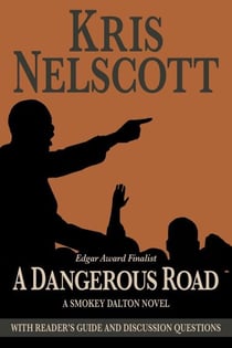A Dangerous Road: Reading Group Guide Edition - Smokey Dalton, #1