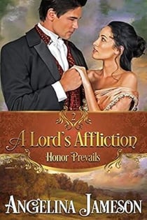 A Lord's Affliction - Honor Prevails, #2