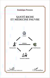 Santé riche et médecine pauvre