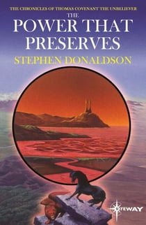 The Power That Preserves - The Chronicles of Thomas Covenant Book Three