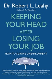 Keeping Your Head After Losing Your Job - How to survive unemployment
