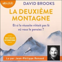 La deuxième montagne - Et si la réussite n'était pas là où vous le pensiez ?
