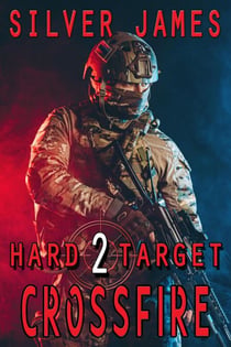 Crossfire - Hard Target, #2