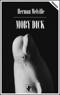 Moby Dick - Edizione Integrale