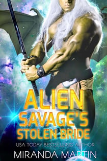 Alien Savage's Stolen Bride - Draconian Warriors, #7